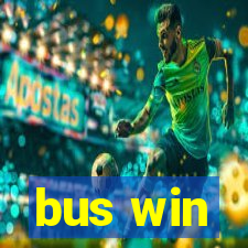 bus win